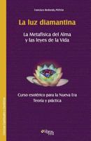 La Luz Diamantina 1629150088 Book Cover