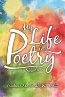 My Life in Poetry: Volume 1 0692610294 Book Cover