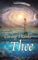 Giving Thanks to Thee B0FB6KS1NR Book Cover