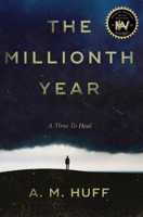The Millionth Year 0966785355 Book Cover