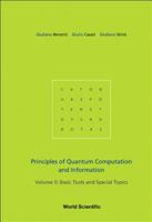 Principles of Quantum Computation And Information: Basic Tools And Special Topics 9812565280 Book Cover