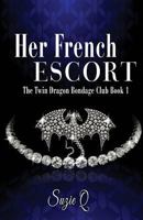 Her French Escort 1978193548 Book Cover