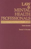 Law and Mental Health Professionals: Texas (Law & mental health professionals series) 1557984050 Book Cover