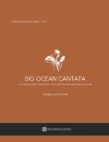 Big Ocean Cantata: Poema Humano 1 B08GPW49JM Book Cover