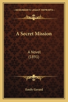 A Secret Mission 1241180385 Book Cover