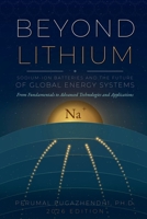 BEYOND LITHIUM Sodium-Ion Batteries and the Future of Global Energy Systems B0HDQR3XC4 Book Cover