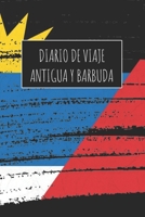 Diario De Viaje Antigua y Barbuda: 6x9 Diario de viaje I Libreta para listas de tareas I Regalo perfecto para tus vacaciones en Antigua y Barbuda 1671494695 Book Cover