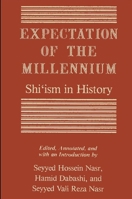 Expectation of the Millennium: Shi'Ism in History 088706843X Book Cover