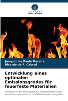 Entwicklung eines optimalen Emissionsgrades für feuerfeste Materialien (German Edition) 6207199200 Book Cover