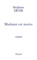 Madame est morte 2213599467 Book Cover