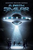 A Path Similar: A Play 154623621X Book Cover
