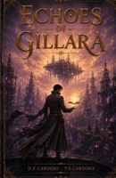 Echoes of Gillara B0H9S8JZLG Book Cover