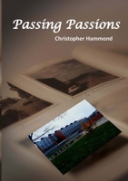 Passing Passions 1913294811 Book Cover