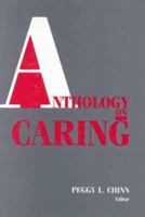 Anthology on Caring 0887375162 Book Cover