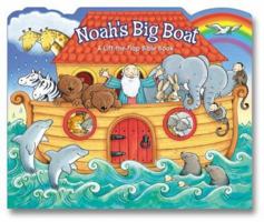 Noah's Big Boat: A Lift-the-Flap Bible Book 0794400361 Book Cover