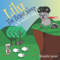 Lily - The Brave Sheep Who Couldn't Weep B0CTXFP7NV Book Cover