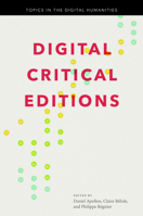 Digital Critical Editions 0252038401 Book Cover