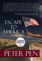 Escape to America: Large Print Edition 1448965586 Book Cover