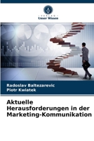 Aktuelle Herausforderungen in der Marketing-Kommunikation 6203625485 Book Cover