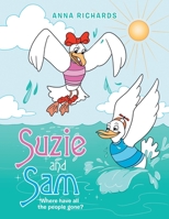 Suzie and Sam: Where Have All the People Gone? 1665588888 Book Cover