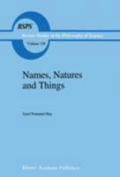 Names, Natures and Things: The Alchemist Jabir ibn Hayyan and his Kitab al-Ahjar 0792332547 Book Cover