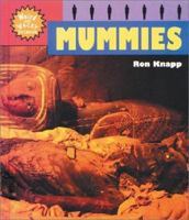 Mummies (Weird and Wacky Science) 0894906186 Book Cover