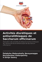 Activités diurétiques et antiurolithiaques de Saccharum officinarum (French Edition) 6207521587 Book Cover