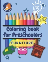 Coloring Book For Preschoolers: Furniture.: Perfect for Boys and Girls 4, 5, 6, 7 Years Old (Coloring Books for Preschoolers) B0CNNGHH8S Book Cover