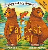 The Fattest Bear (Inspired by Bears) B0GSG2BPD6 Book Cover