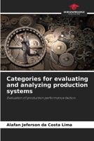 Categories for evaluating and analyzing production systems 6207719026 Book Cover