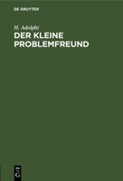 Der kleine Problemfreund 3112692896 Book Cover