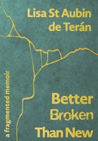 Better Broken Than New 1914278127 Book Cover