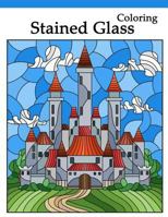 Stained Glass Coloring: Natural Art Nouveau Coloring Book Large Print 1979027471 Book Cover