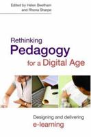 Rethinking Pedagogy for a Digital Age: Designing and Delivering E-learning 0415408741 Book Cover