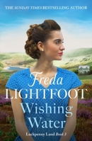 Wishing Water: A captivating historical saga set in the Lake District (Luckpenny Land) 1804363510 Book Cover