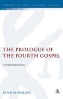 The Prologue of the Fourth Gospel: A Sequential Reading 0567030652 Book Cover