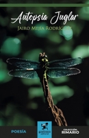 Autopsia Juglar (Spanish Edition) 9997920619 Book Cover