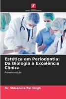 Estética em Periodontia: Da Biologia à Excelência Clínica (Portuguese Edition) 6209509398 Book Cover