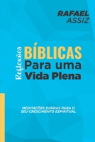 Reflexões Bíblicas Para Uma Vida Plena 6500757416 Book Cover