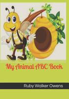 My Animal ABC Book 1795715510 Book Cover