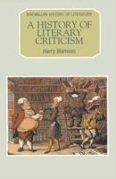 A History of Literary Criticism 0312060394 Book Cover