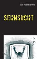 Sehnsucht 3732290336 Book Cover