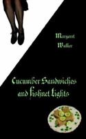 Cucumber Sandwiches & Fishnet Tights 184426355X Book Cover
