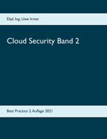 Cloud Security Band 2: Best Practice 2. Auflage 2021 3754321072 Book Cover