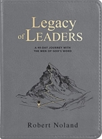 Legacy of Leaders: A 40-Day Journey with the Men of God’s Word 0578833336 Book Cover