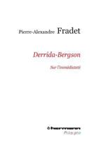 Derrida-Bergson: Sur l'immédiateté (HR.HERM.PHILO.) (French Edition) 2705688315 Book Cover