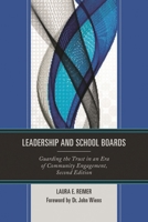 Leadership and School Boards: Guarding the Trust in an Era of Community Engagement 1475815077 Book Cover