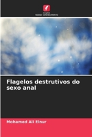 Flagelos destrutivos do sexo anal (Portuguese Edition) 6207973291 Book Cover