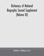 Dictionary of National Biography: Second Supplement. Volume 3. Neil - Young 9354173411 Book Cover