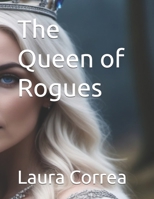 The Queen of Rogues B0DQD61W1G Book Cover